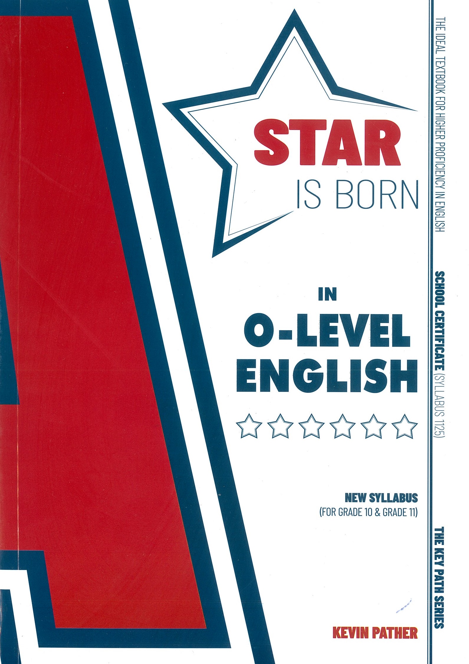 A STAR IS BORN IN O LEVEL ENGLISH 1E - KEVIN PATHER
